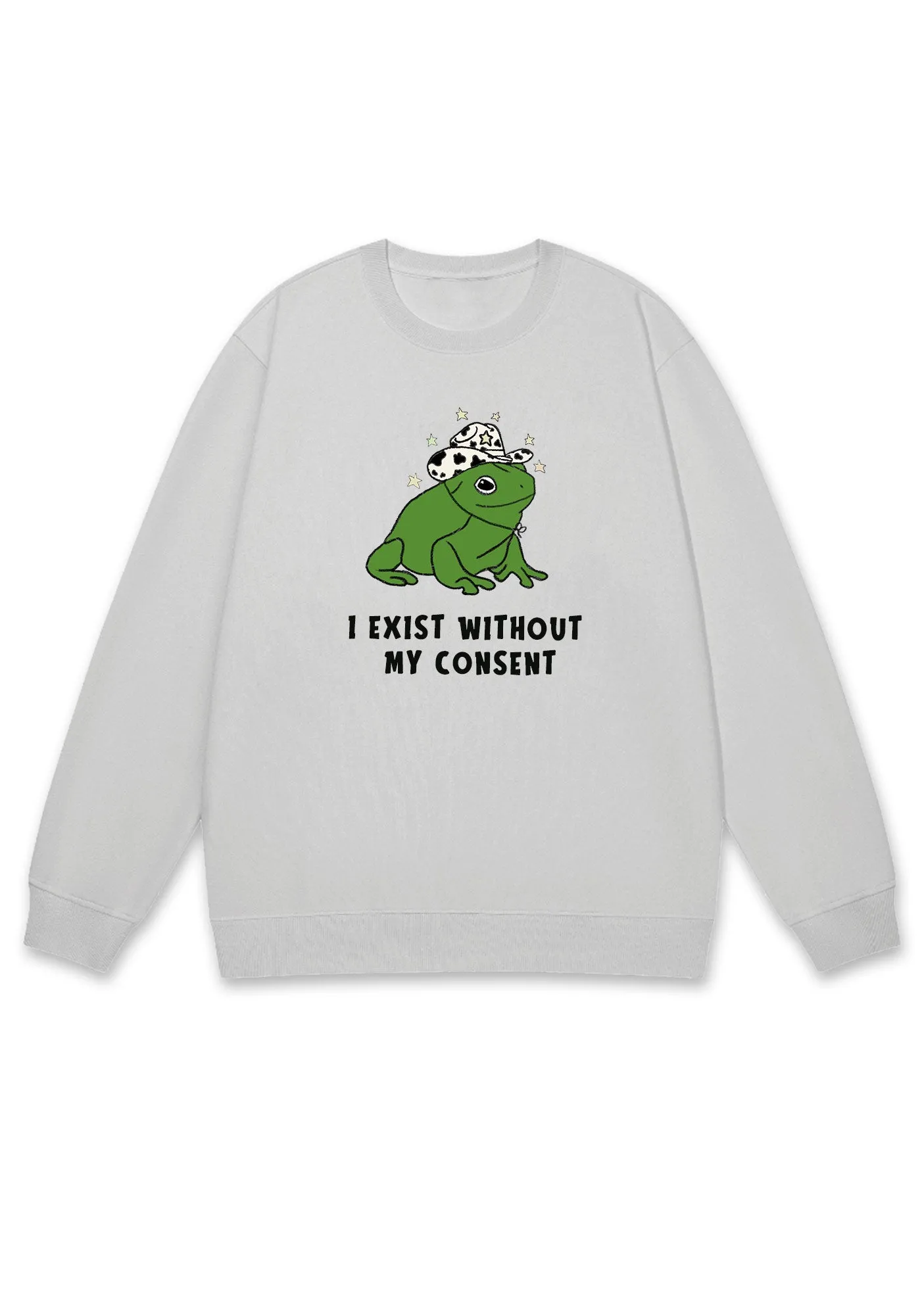 I Exist Without My Consent Y2K Sweatshirt