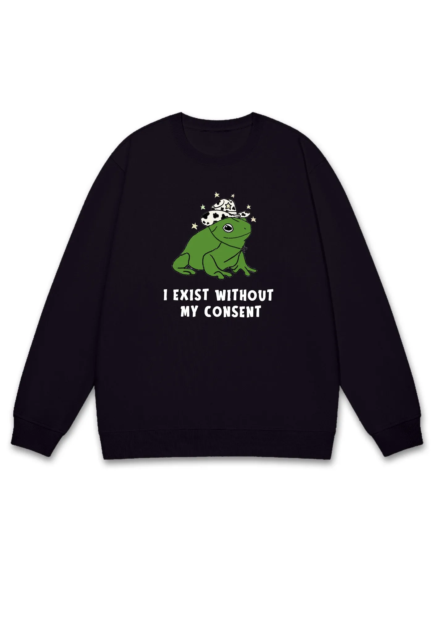 I Exist Without My Consent Y2K Sweatshirt